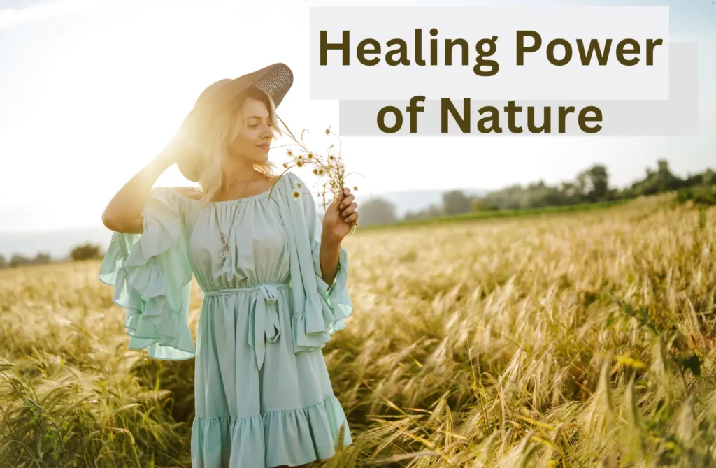 Healing Power of Nature
