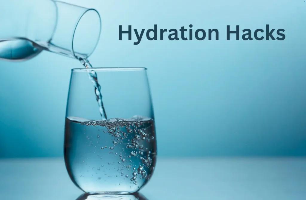 Hydration Hacks