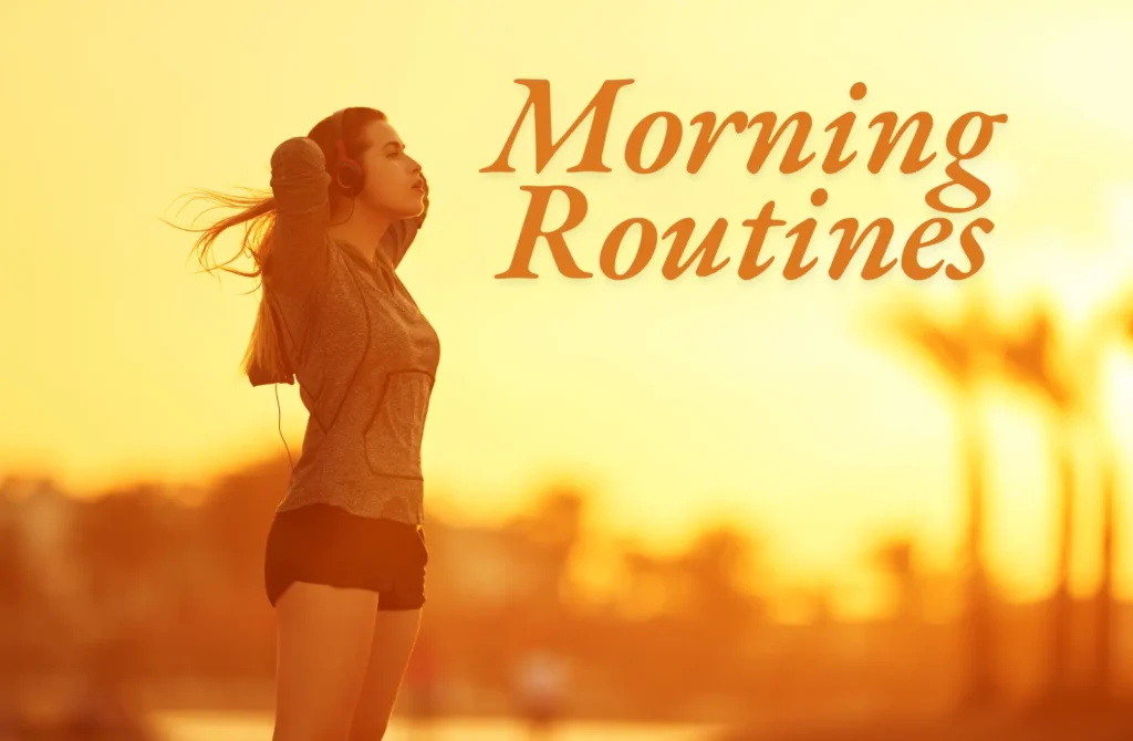 Morning Routines
