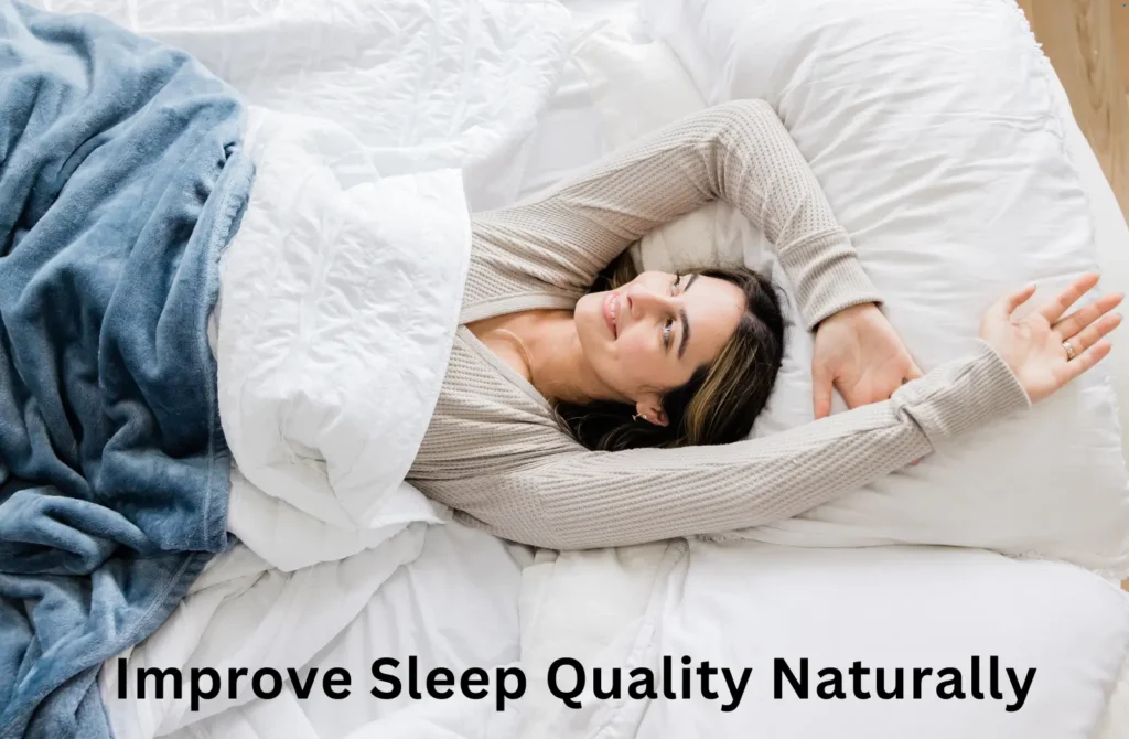 How to Improve Your Sleep Quality Naturally