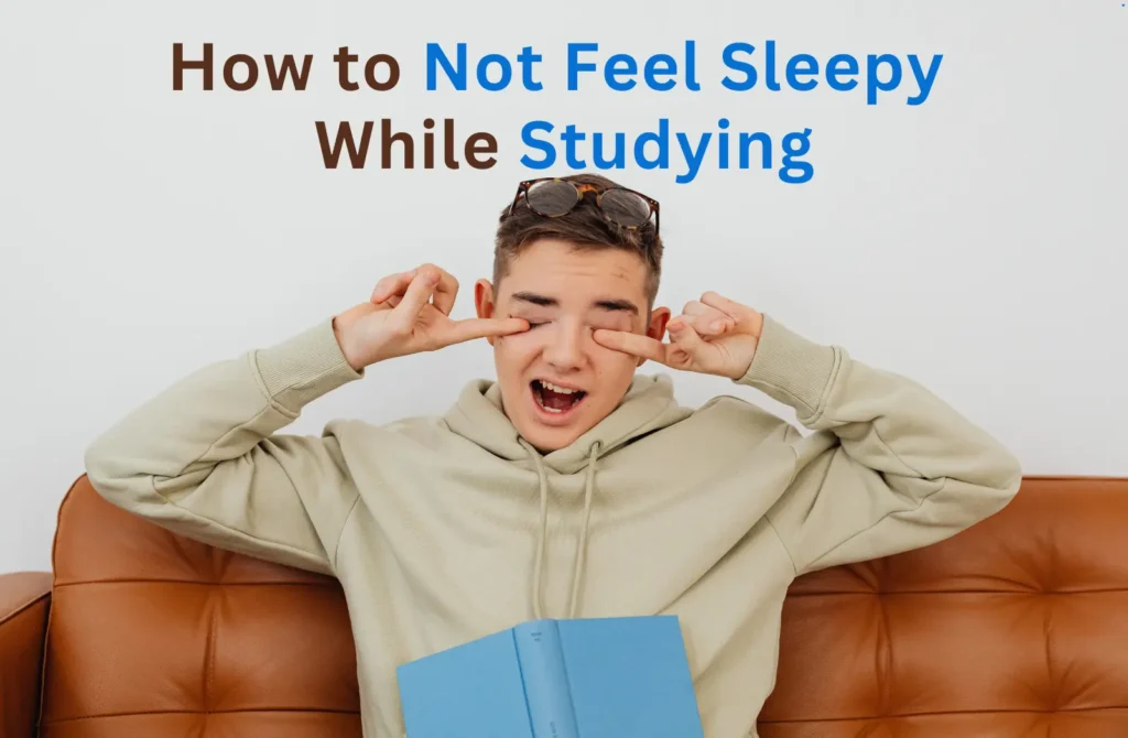How to Not Feel Sleepy While Studying in the Morning